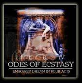 Odes Of Ecstasy : Embossed Dream in Four Acts